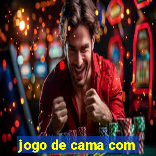 jogo de cama com