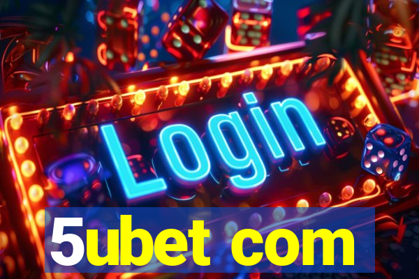 5ubet com