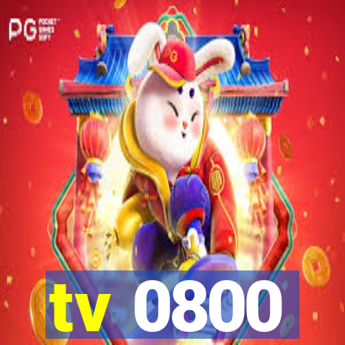 tv 0800