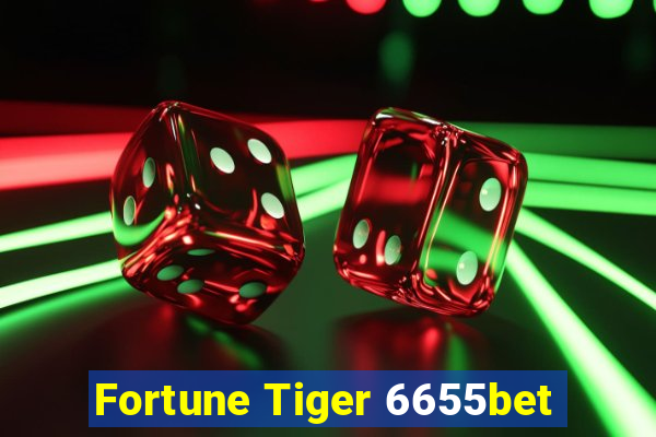 Fortune Tiger 6655bet