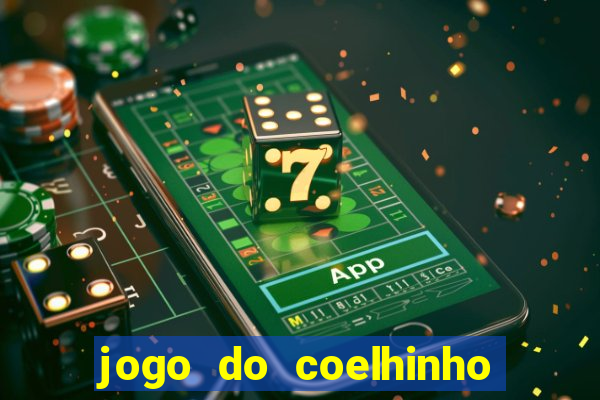 jogo do coelhinho de ganhar dinheiro