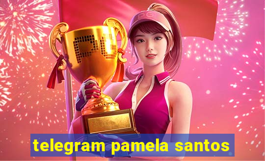 telegram pamela santos