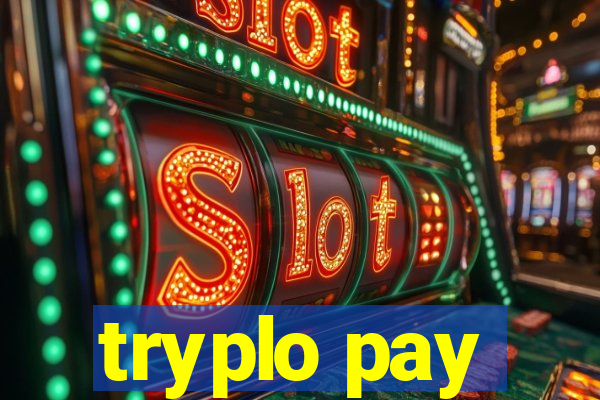 tryplo pay