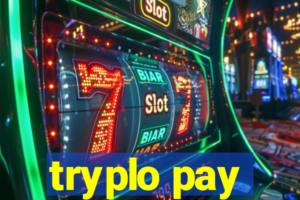 tryplo pay