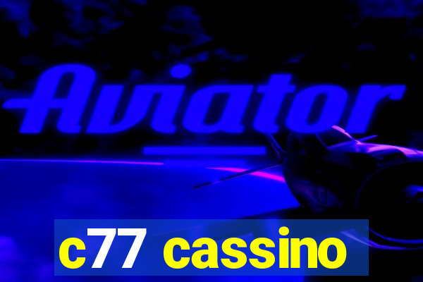 c77 cassino