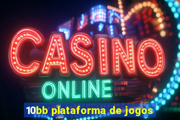 10bb plataforma de jogos