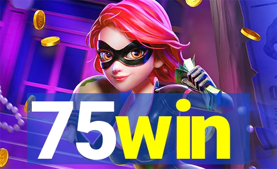 75win