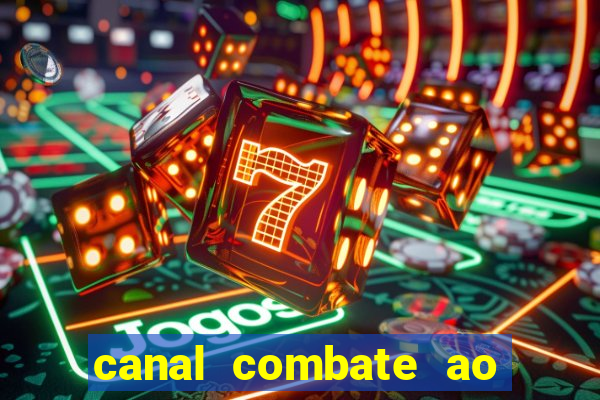 canal combate ao vivo online multicanais