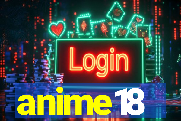 anime18