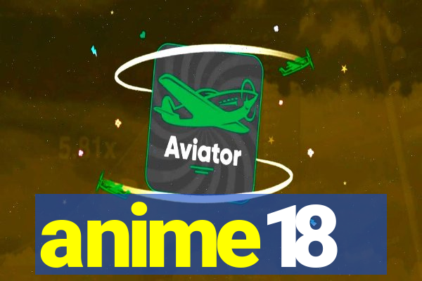 anime18