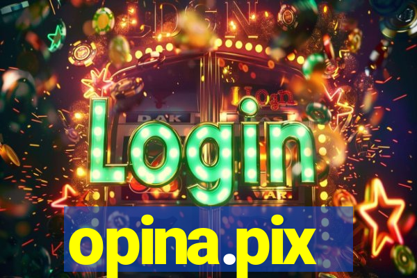 opina.pix