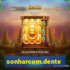 sonharcom.dente