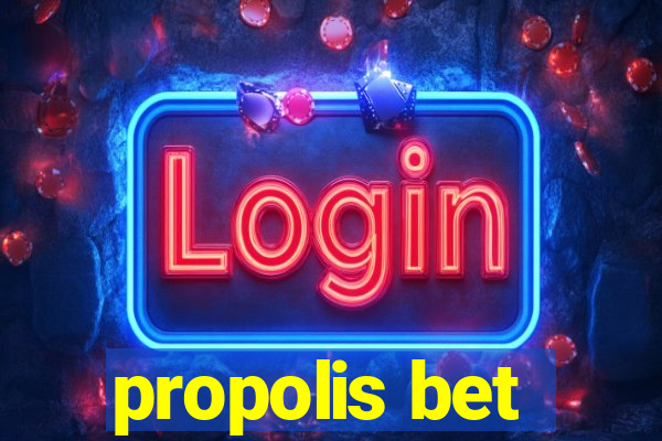 propolis bet