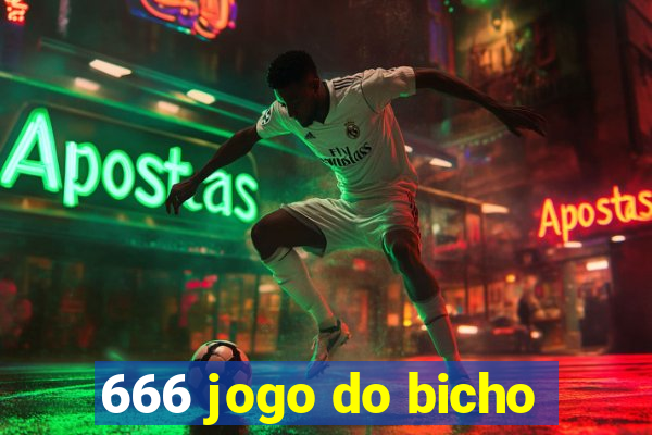 666 jogo do bicho