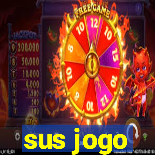 sus jogo