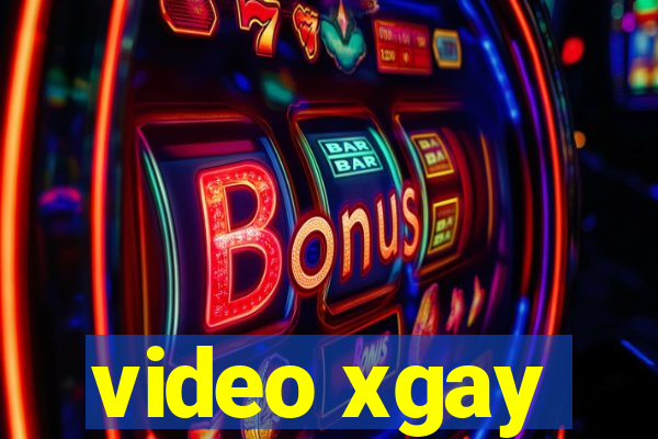 video xgay