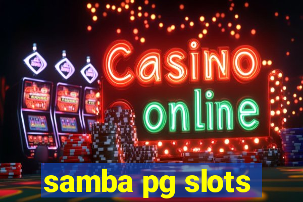 samba pg slots