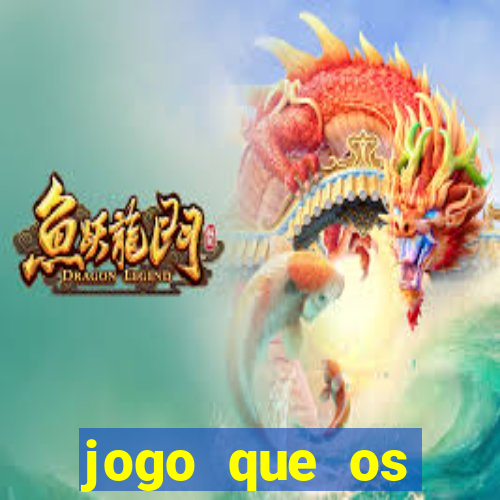 jogo que os famosos jogam para ganhar dinheiro