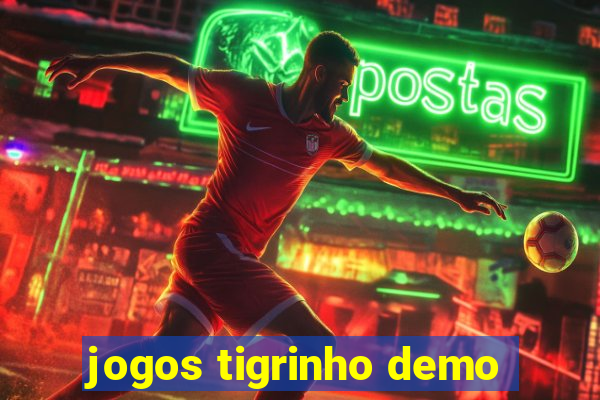 jogos tigrinho demo