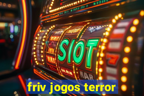 friv jogos terror