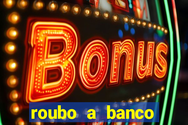 roubo a banco nesta madrugada