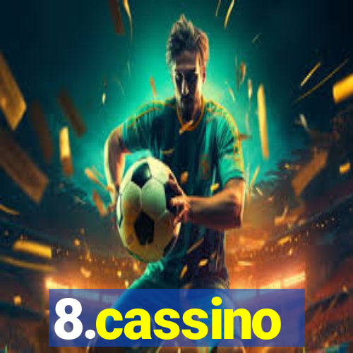 8.cassino