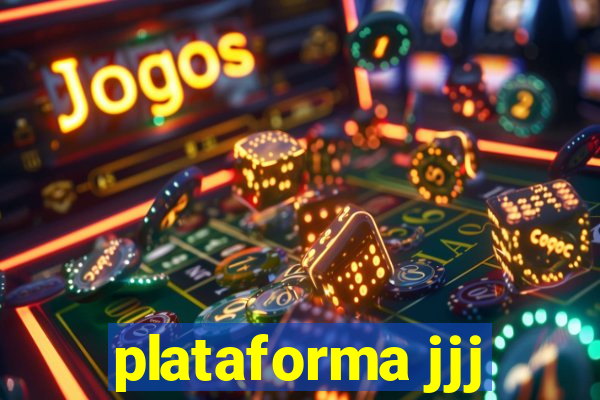 plataforma jjj