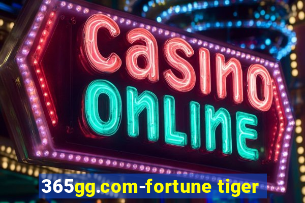 365gg.com-fortune tiger