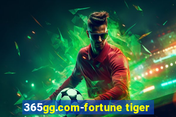 365gg.com-fortune tiger