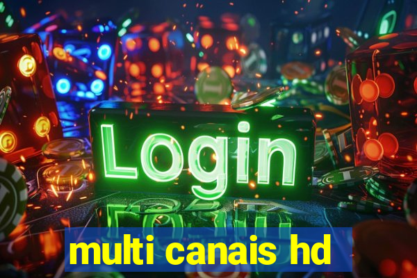 multi canais hd