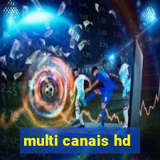 multi canais hd