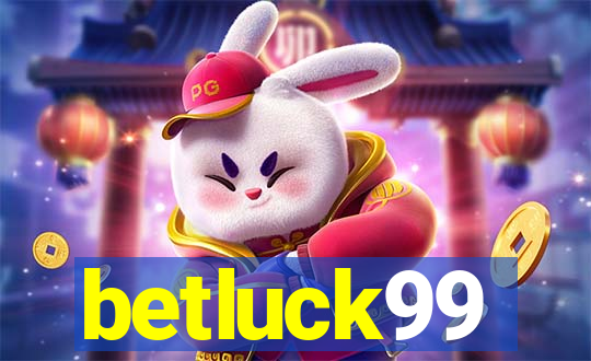 betluck99