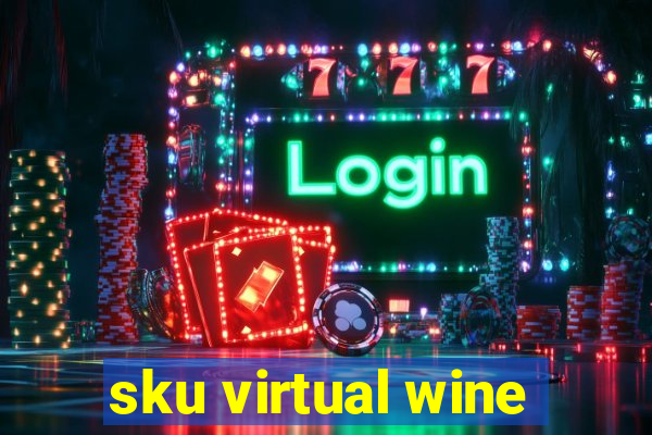 sku virtual wine