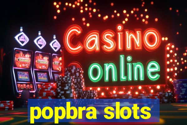 popbra slots