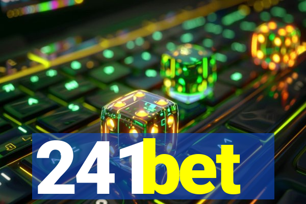 241bet