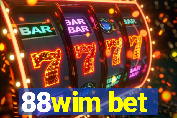 88wim bet