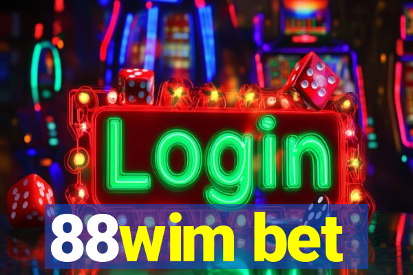 88wim bet