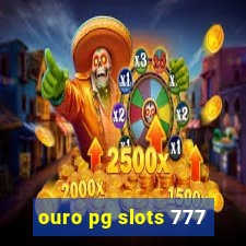 ouro pg slots 777