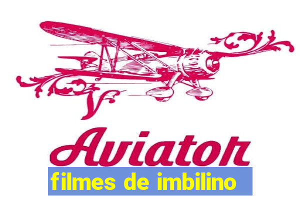 filmes de imbilino