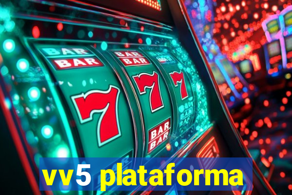 vv5 plataforma