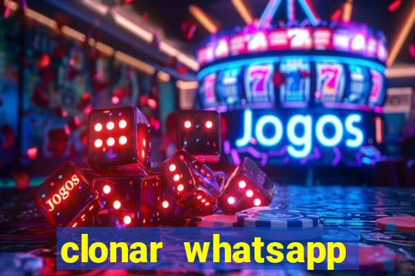 clonar whatsapp normal gratis