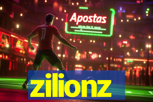 zilionz