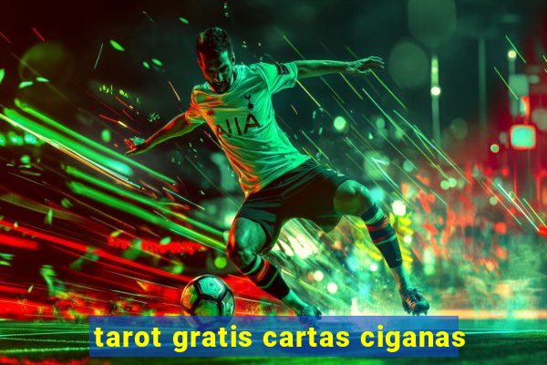 tarot gratis cartas ciganas