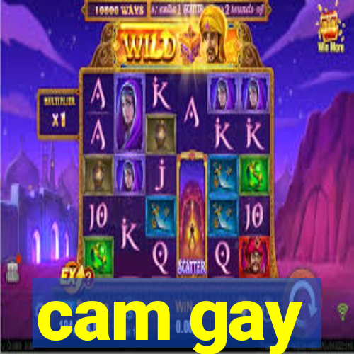 cam gay