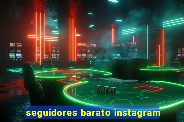 seguidores barato instagram