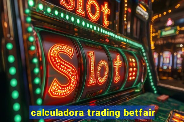 calculadora trading betfair