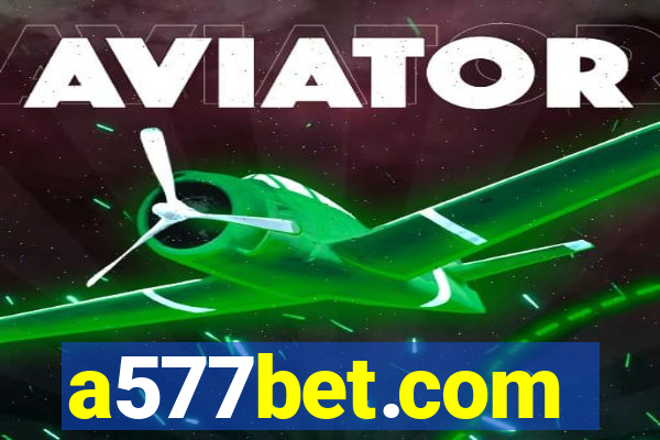 a577bet.com