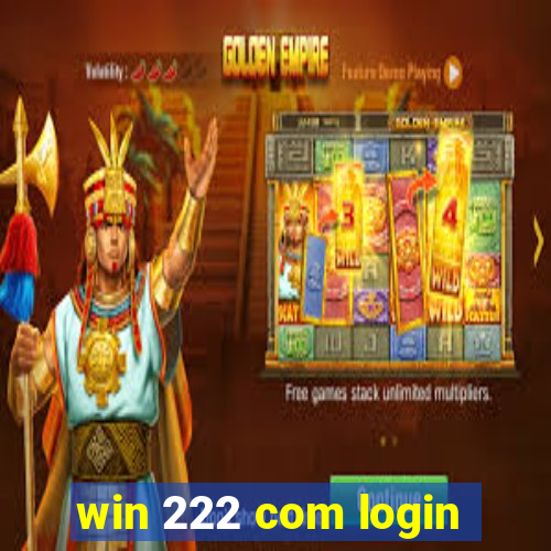 win 222 com login