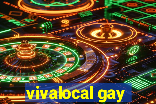 vivalocal gay