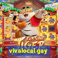 vivalocal gay